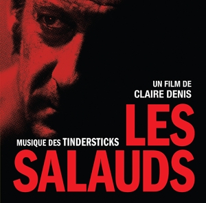 TINDERSTICKS-LES SALAUDS