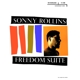 ROLLINS, SONNY-FREEDOM SUITE