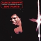 BROWN, JAMES-HOT PANTS