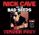 CAVE, NICK & THE BAD SEEDS-TENDER PREY