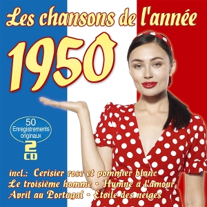VARIOUS-1950, LES CHANSONS DE LANNEE