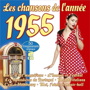 VARIOUS-LES CHANSONS DE L'ANNEE - 1955