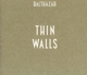 BALTHAZAR-THIN WALLS