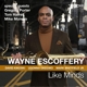ESCOFFERY, WAYNE-LIKE MINDS
