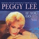 LEE, PEGGY-IF YOU GO