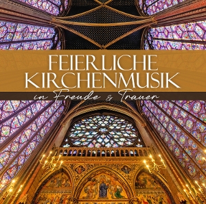 VARIOUS-FEIERLICHE KIRCHENMUSIK - IN F