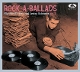 VARIOUS-ROCK-A-BALLADS - FLIPSIDE DREAMS AND LOVING SCHEMES VOL
