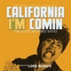 LITTLE RICHARD-LITTLE RICHARD BAND: CALIFORNIA I'M COMIN