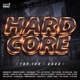 VARIOUS-HARDCORE TOP 100 - 2022