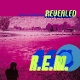 R.E.M.-REVEAL