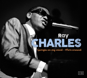 CHARLES, RAY-GEORGIA ON MY MIND/MESS AROUND