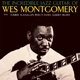 MONTGOMERY, WES-INCREDIBLE JAZZ GUITAR OF