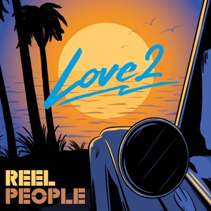 REEL PEOPLE-LOVE 2