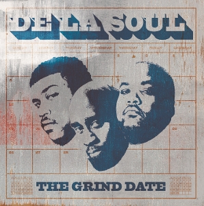 DE LA SOUL-THE GRIND DATE -LTD-