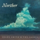 SMITH, SHANE & THE SAINTS-NORTHER