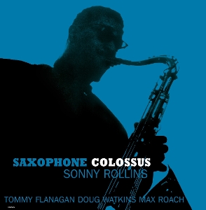 ROLLINS, SONNY-SAXOPHONE COLOSSUS (BLUE VINYL)