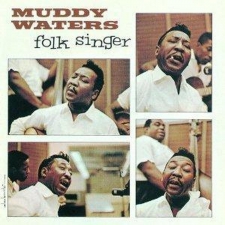 WATERS, MUDDY-FOLK SINGER