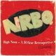 NRBQ-HIGH NOON:HIGHLIGHTS & RARITIES FROM 50 YEARS(UPDATED)