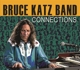 KATZ, BRUCE -BAND--CONNECTIONS