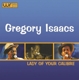ISAACS, GREGORY-LADY OF YOUR CALIBRE
