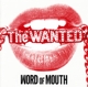 WANTED-WORD OF MOUTH