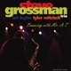 GROSSMAN, STEVE -TRIO--BOUNCING WITH MR. A.T.