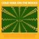 VARIOUS-COLD WAR ON THE ROCKS