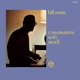 EVANS, BILL-CONVERSATIONS WITH MYSELF