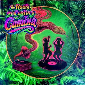 VARIOUS-THE ROOTS OF 21ST CENTURY CUMBIA -COLOURED-