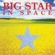BIG STAR-IN SPACE -COLOURED-