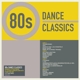 VARIOUS-80S DANCE CLASSICS