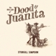 SIMPSON, STURGILL-BALLAD OF DOOD & JUANITA
