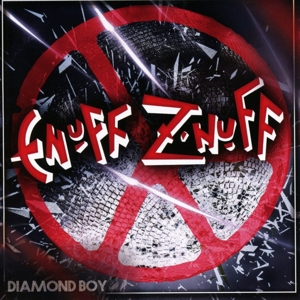 ENUFF Z'NUFF-DIAMOND BOY
