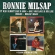 MILSAP, RONNIE-IT WAS ALMOST LIKE A SONG/ONLY ONE LOVE IN MY LI