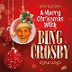 CROSBY, BING-A MERRY CHRISTMAS WITH -COLOURED...