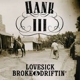 HANK III-LOVESICK, BROKE & DRIFTIN -COLOURED-