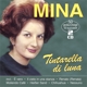 MINA-TINTARELLA DI LUNA - 50 GROSSE ERFOLGE