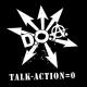 D.O.A.-TALK - ACTION = 0