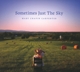 CARPENTER, MARY CHAPIN-SOMETIMES JUST THE SKY