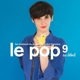 VARIOUS-LE POP 9 AU DEBUT