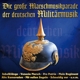 VARIOUS-GROBE MARSCHMUSIKPARADE DER DEUTSCHEN...