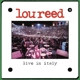 REED, LOU-LIVE IN ITALY -GATEFOLD-