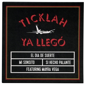 TICKLAH-YA LLEGO
