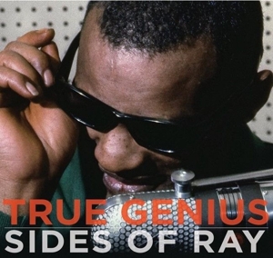 CHARLES, RAY-TRUE GENIUS SIDES OF RAY