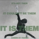 GUIDED BY VOICES-IT'S NOT THEM. IT COULDN'T BE THEM. IT'S THEM!