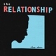 RELATIONSHIP, THE-CLARA OBSCURA
