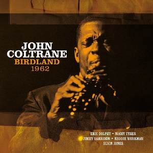 COLTRANE, JOHN-BIRDLAND 1962 -COLOURED-