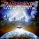 TRANSATLANTIC-THE FINAL FLIGHT: LIVE AT L'OLY...