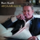 KA?LL, BART-40 JAAR BART KA?LL