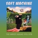 SOFT MACHINE-HARVEST ALBUMS 1975-1978